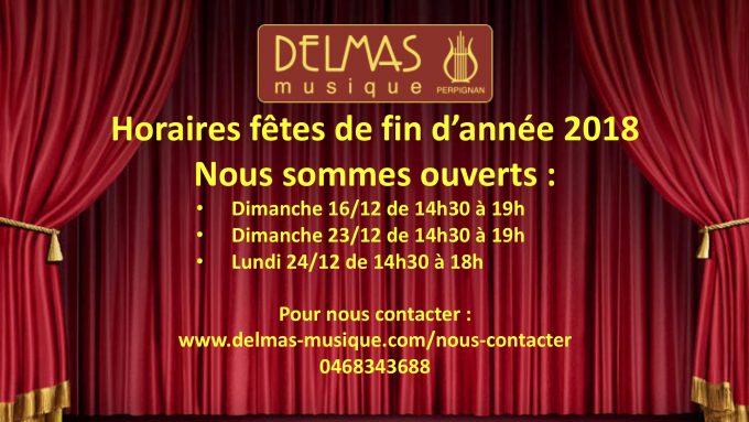 Delmas Musique COngésDELMAS-fin-2018-680x383 Ouvertures spéciales pour les fêtes de d'année 2018 