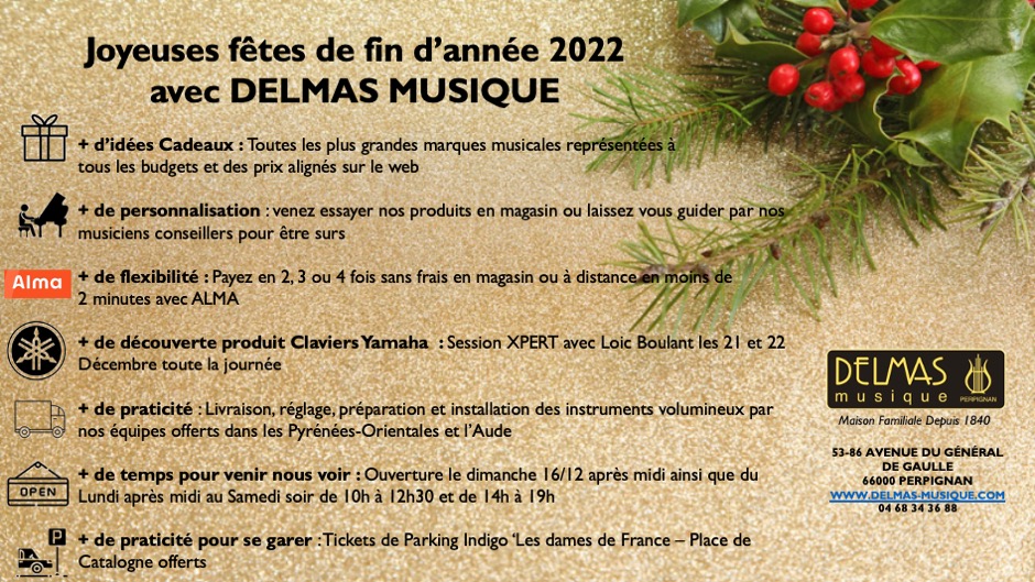 Delmas Musique NOEL-2022-1 Pour la fin d'année 2022, DELMAS Musique vous offre plus ! 
